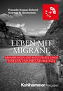 Praxedis Kaspar-Schmid: Leben mit Migräne, Buch