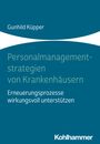 Gunhild Küpper: Personalmanagementstrategien von Krankenhäusern, Buch