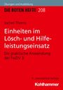 Jochen Thorns: Einheiten im Lösch- und Hilfeleistungseinsatz, Buch