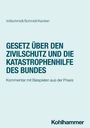 Stefan Voßschmidt: Gesetz über den Zivilschutz und die Katastrophenhilfe des Bundes, Buch