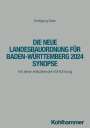 Wolfgang Stein: Die neue Landesbauordnung für Baden-Württemberg 2024 Synopse, Buch
