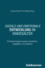 Soziale und emotionale Entwicklung im Kindesalter, Buch
