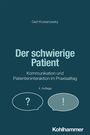 Gert Kowarowsky: Der schwierige Patient, Buch