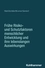 Wahl/Schäfer/Brunner/Gerstorf. Frühe Risikofaktoren menschlicher Entwicklung. Kohlhammer-Logo unten rechts.