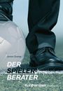 Simon Graner: Der Spielerberater, Buch