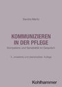Sandra Mantz: Kommunizieren in der Pflege, Buch