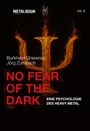 Buchtitel "No Fear of the Dark". Flammendes Symbol. Autoren: Burkhard Gniewosz, Jörg Zumbach. Thema: Heavy Metal.