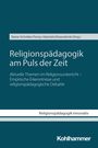 Titel: Religionspädagogik am Puls der Zeit. Herausgeber: Reese-Schnitker, Fernys-Adamietz, Krasenbrink. Autor: Kohlhammer.