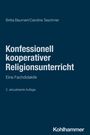 Text: "Konfessionell kooperativer Religionsunterricht. Eine Fachdidaktik. 2. aktualisierte Auflage. Britta Baumert/Caroline Teschmer. Kohlhammer." Auf dunkelblauem Hintergrund.