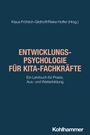 Titel: Entwicklungspsychologie für Kita-Fachkräfte. Untertitel: Ein Lehrbuch für Praxis, Aus- und Weiterbildung. Oben Autoren.