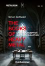 METALBOOK Vol. 10; Simon Gottwald; THE BOOKS OF HEAVY METAL; Literatur, Rezeption, Innere Bibliothek; Kohlhammer. Bibliothek.