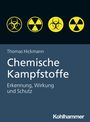 "Thomas Hickmann Chemische Kampfstoffe Erkennung, Wirkung und Schutz" über vier gelbe Gefahrensymbole.