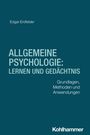 Edgar Erdfelder: Allgemeine Psychologie: Lernen und Gedächtnis, Buch