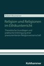 Robert Wurzrainer: Religion und Religionen im Ethikunterricht, Buch