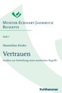 Maximilian Kinder: Vertrauen, Buch