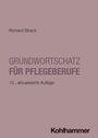 Richard Strack: Grundwortschatz für Pflegeberufe, Buch