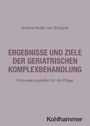 Titel: "Ergebnisse und Ziele der geriatrischen Komplexbehandlung". Unten steht "Kohlhammer". Lila Hintergrund.