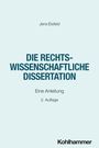 Jens Eisfeld: Die rechtswissenschaftliche Dissertation, Buch