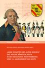 Matthias Asche, Wolfgang Mährle, Titel: "Lange Schatten des Alten Reiches?" Illustration: Porträt, Soldaten, Wappen.