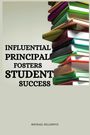 Michael Hillgrove: Influential principal fosters student success, Buch
