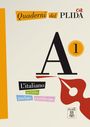 : Quaderni del PLIDA A1. Übungsbuch mit Audiodateien als Download, Buch