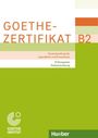 : Goethe-Zertifikat B2 - Prüfungsziele, Testbeschreibung, Buch