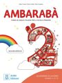 Chiara Codato: Ambarabà 2 - seconda edizione. Übungsheft Module 1, 2, 3, Buch