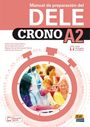 „Manual de preparación del DELE CRONO A2“. Illustration: Studierende in einer Uhr. Logos: "Con EXTENSIÓN DIGITAL", "Edi numen".