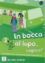 Jolanda Caon: In bocca al lupo, ragazzi! 3, Buch