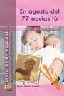 Titel: "En agosto del 77 nacías tú". Untertitel: "Nivel Intermedio 2". Unten links ist ein Mann abgebildet.