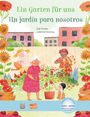 Julianna Swaney: Ein Garten für uns. Deutsch-Spanisch, Buch
