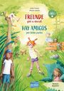 : Freunde gibt es überall. Kinderbuch Deutsch-Spanisch mit MP3-Hörbuch zum Herunterladen, Buch