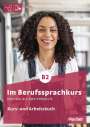 Sabine Schlüter: Im Berufssprachkurs B2. Kurs- und Arbeitsbuch plus interaktive Version, Buch,Div.