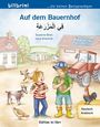 Susanne Böse: Auf dem Bauernhof. Kinderbuch Deutsch-Arabisch, Buch