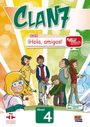 "CLAN 7 con ¡Hola, amigos!", "Nivel 4". Illustrationen von freundlichen Kindern und einem Hund vor buntem Hintergrund.