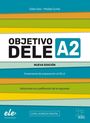 Celia Díaz: Objetivo DELE A2 - Nueva edición 2024, Buch,Div.