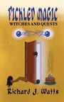 Richard J. Watts: Pickled Magic, Buch