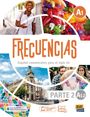 Text: "FRECUENCIAS A1", "Español comunicativo para el siglo XXI", "PARTE 2 A1.2". Junge Leute, Architektur und bunte Märkte.