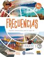 „FRECUENCIAS“, „Español communicativo para el siglo XXI“, „PARTE 1 A2.1“. Junge Leute, Städte, Natur.