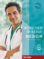 Dorothee Thommes: Menschen im Beruf - Medizin. Kursbuch mit Audios online, Buch