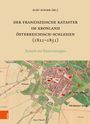 : Der Franziszeische Kataster im Kronland Österreichisch-Schlesien (1821-1851), Buch