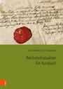 Kevin Hecken: Reichshofratsakten. Ein Kursbuch, Buch