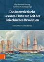 Die österreichische Levante-Flotte zur Zeit der Griechischen Revolution. Illustration: Segelschiffe auf bewegtem Meer.