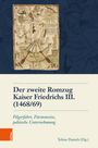 : Der zweite Romzug Kaiser Friedrichs III. (1468/69), Buch