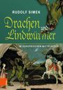 Titel: "Rudolf Simek - Drachen und Lindwürmer im europäischen Mittelalter". Illustration: Ritter besiegt Drachen.