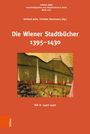 "Die Wiener Stadtbücher 1395-1430. Teil 6: 1422-1427. Illustration: Mittelalterliche Stadt mit grünen Hügeln."