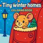 "Tiny winter homes COLORING BOOK." Eine lächelnde Maus schaut aus einer roten Tasche mit einem kleinen Baum darunter.