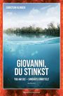 Christian Klinger: Giovanni, du stinkst, Buch