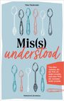 "Mis(s)understood" von Nina Niedereder. Illustrationen von Löffeln. Text: "Von einer Autistin, die die Welt oft nicht versteht..."