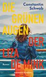 „DIE GRÜNEN AUGEN DER LIZA DE MINK“ von Constantin Schwab, Roman. Eine Frau steht mit dem Rücken am Schiffsgeländer.